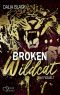 [Broken Dreams 02] • Broken Wildcat · Entfesselt